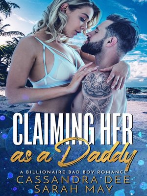 Claiming Her As a Daddy - ebook